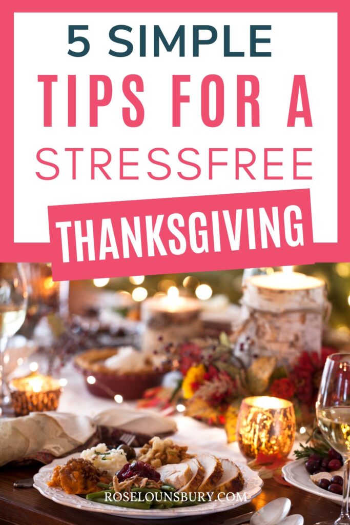 How to Simplify Thanksgiving (And Have More Fun!) - Rose Lounsbury
