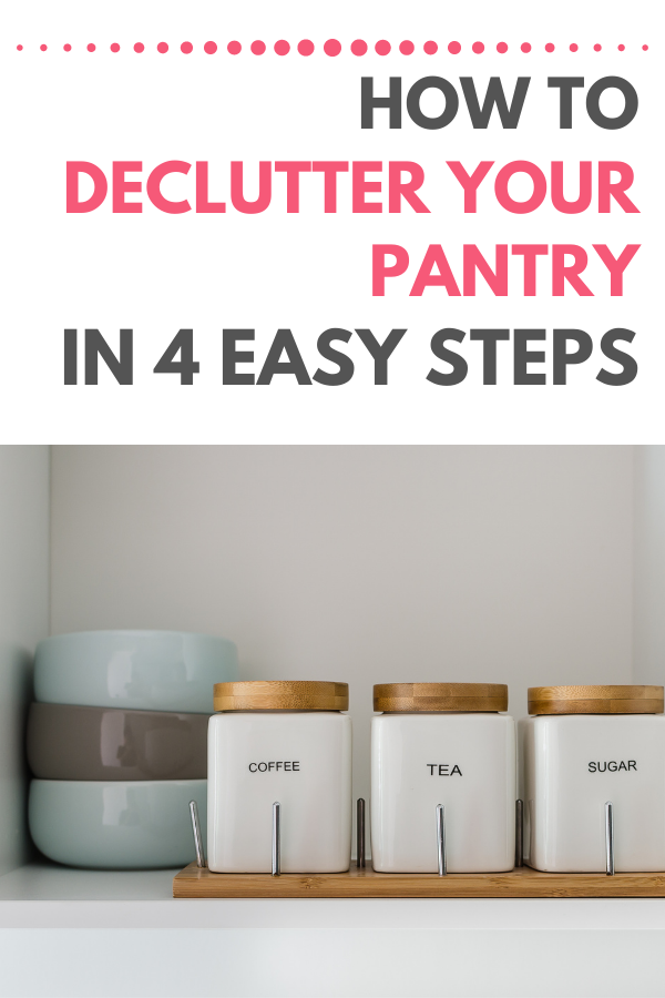 How to Declutter Your Pantry in 4 Easy Steps - Rose Lounsbury
