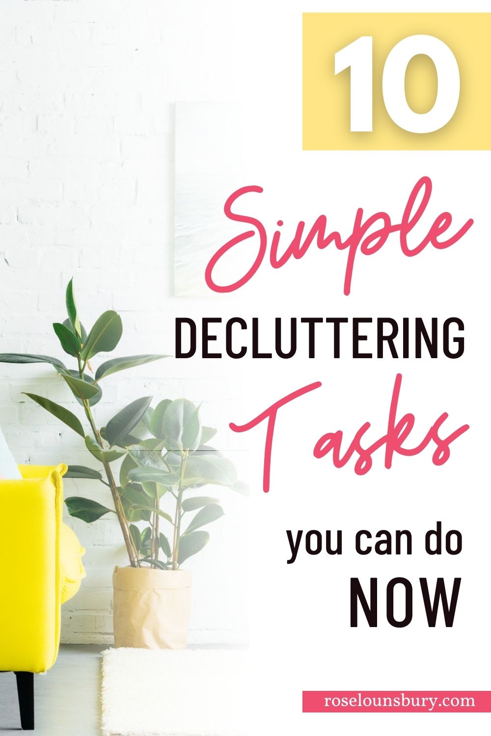 10 Ways to Declutter Your Home in 5 Minutes or Less Rose Lounsbury