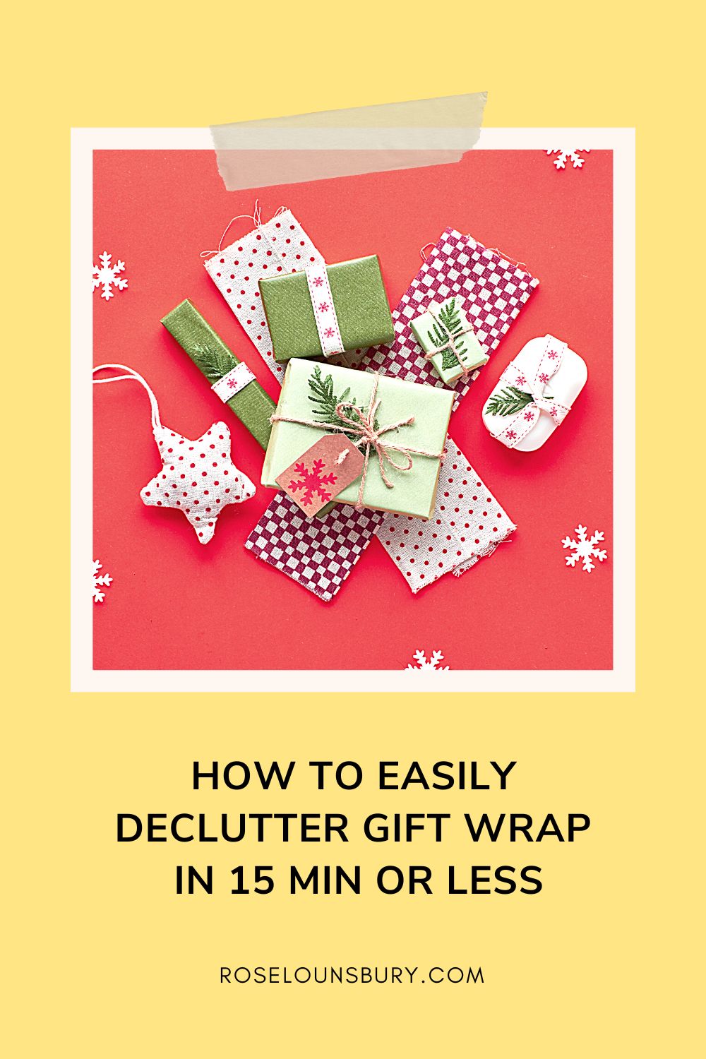 Declutter Your Gift Wrap in 15 Minutes or Less - Rose Lounsbury