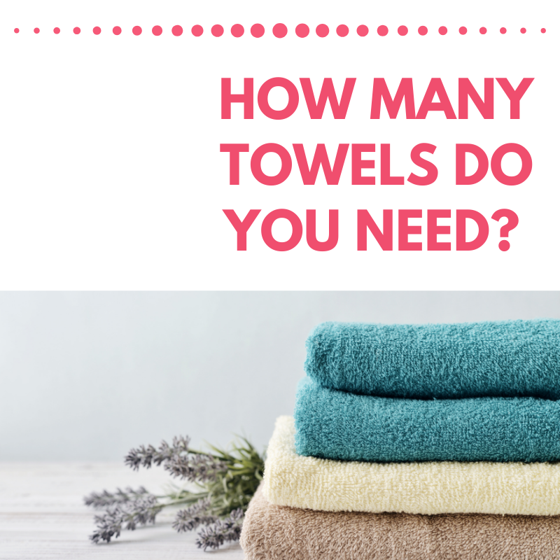 How Many Bath Towels Do I Need?