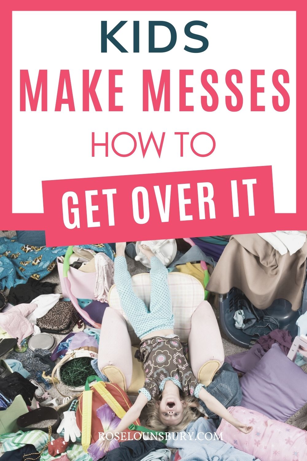 Kids make messes. Get over it. Rose Lounsbury