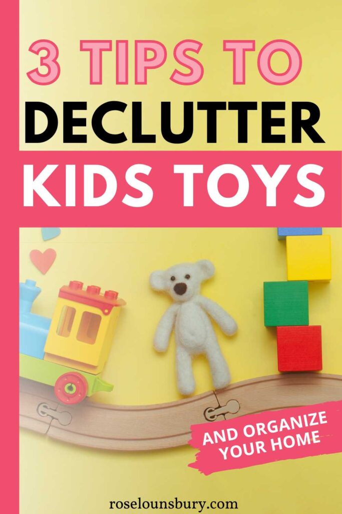 How To Declutter and Organize Your Kids' Toys