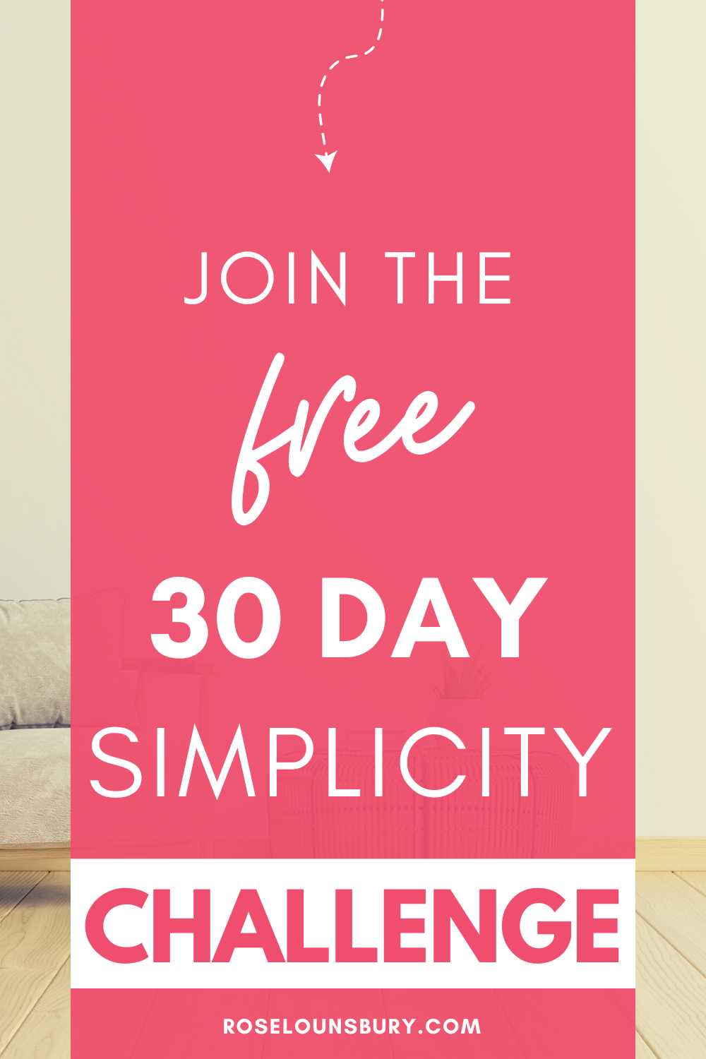 30-day-simplicity-challenge-rose-lounsbury